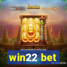 win22 bet